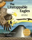 The Unstoppable Eagles By Terri Lhuillier, Joanne Brady, Sarah Brady (Illustrator) Cover Image