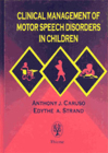 Clinical Management of Motor Speech Disorders in Children Cover Image