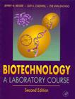 Biotechnology: A Laboratory Course Cover Image