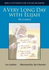 A Very Long Day with Elijah: The Contest By Lee Jenkins, Jim Chansler (Illustrator), Adrienne Gain (Editor) Cover Image