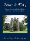 Power and Piety: Monastic Houses of Medieval Britain - Volume 3 - East Central England Cover Image