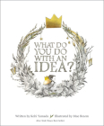 What Do You Do with an Idea - Kit By Kobi Yamada, Mae Besom (Illustrator) Cover Image