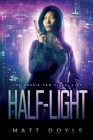 Half Light By Matt Doyle Cover Image