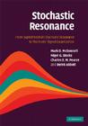 Stochastic Resonance By Mark D. McDonnell, Nigel G. Stocks, Charles E. M. Pearce Cover Image