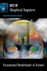 Paranormal Borderlands of Science: Best of Skeptical Inquirer By Kendrick Frazier (Editor) Cover Image