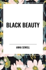Black Beauty By Anna Sewell Cover Image