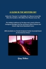 A Glow in the Western Sky By Gary G. Keltner Cover Image
