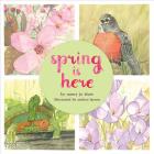 Spring Is Here By Nancy Jo Shaw, Andrea Larson (Illustrator) Cover Image