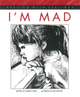I'm Mad (Dealing with Feelings) By Elizabeth Crary, Jean Whitney (Illustrator) Cover Image