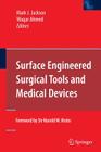Surface Engineered Surgical Tools and Medical Devices Cover Image