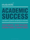 Academic Success: A Student's Guide to Studying at University Cover Image