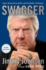 Swagger: Super Bowls, Brass Balls, and Footballs—A Memoir Cover Image