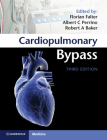 Cardiopulmonary Bypass By Florian Falter (Editor), Albert C. Perrino Jr (Editor), Robert A. Baker (Editor) Cover Image
