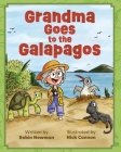Grandma Goes to the Galapagos By Robin Newman Cover Image