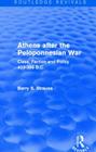 Athens After the Peloponnesian War (Routledge Revivals): Class, Faction and Policy 403-386 B.C. Cover Image