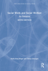 Social Work and Social Welfare: An Invitation (New Directions in Social Work) By Marla Berg-Weger, Vithya Murugan Cover Image