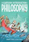 The Cartoon Introduction to Philosophy By Michael F. Patton, Kevin Cannon, Kevin Cannon (Illustrator) Cover Image