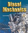 Diesel Mechanics By Erich J. Schulz, Ben L. Evridge Cover Image