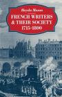 French Writers and Their Society 1715-1800 Cover Image