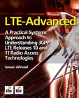 Lte-Advanced: A Practical Systems Approach to Understanding 3gpp Lte Releases 10 and 11 Radio Access Technologies Cover Image