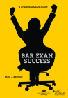 Bar Exam Success: A Comprehensive Guide: A Comprehensive Guide By Sara J. Berman Cover Image