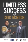 Limitless Success with Chris McIntosh By Chris McIntosh Cover Image