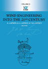 Wind Engineering Into the 21st Century: Proceedings of the Tenth International Conference on Wind Engineering, Copenhagen, Denmark, 21-24 June 1999 Cover Image