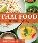 Thai Food Made Easy By June Williamson Cover Image