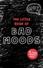 The Little Book of Bad Moods By Lotta Sonninen Cover Image