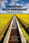 Agricultural Water Management: Theories and Practices Cover Image