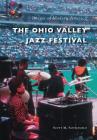 The Ohio Valley Jazz Festival (Images of Modern America) Cover Image