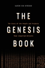 The Genesis Book: The Story of the People and Projects That Inspired Bitcoin By Aaron Van Wirdum Cover Image