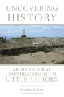 Uncovering History: Archaeological Investigations at the Little Bighorn Cover Image