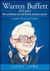 Warren Buffett Speaks By Janet Lowe Cover Image