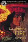 Daughters of Fire By Tom Peek, John D. Dawson (Illustrator), Herb Kawainui Kane (Illustrator) Cover Image