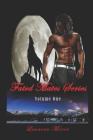 Fated Mates Series: Volume One By Leanora Moore Cover Image