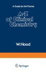 A-Z of Clinical Chemistry: A Guide for the Trainee Cover Image