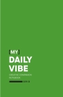 [My] Daily Vibe -- Creative Companion Notebook: Grid Pages Cover Image