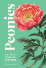 Peonies: A Little Book of Flowers Cover Image