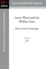 Lester Ward and the Welfare State By Henry Steele Commager (Editor) Cover Image