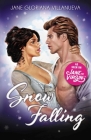 Snow Falling By Jane Gloriana Villanueva Cover Image