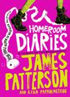 Homeroom Diaries By James Patterson, Lisa Papademetriou, Keino (Illustrator) Cover Image