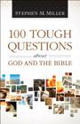 100 Tough Questions about God and the Bible Cover Image