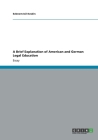A Brief Explanation of American and German Legal Education By Sebnem-Isil Keskin Cover Image