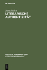 Literarische Authentizität: Prinzip Und Geschichte (Konzepte Der Sprach- Und Literaturwissenschaft #62) Cover Image