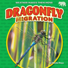 Dragonfly Migration By Rachel Rose Cover Image