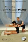 Discovering Pure Classical Pilates By Peter Fiasca Cover Image