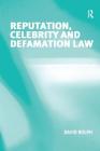 Reputation, Celebrity and Defamation Law Cover Image