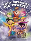 Little Superhero Big Powers! Cover Image