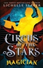 Circus of the Stars: Magician By Lichelle Slater Cover Image